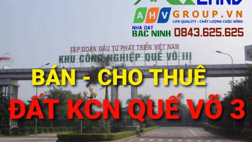Bán, Cho thuê Đất, Nhà xưởng - Khu công nghiệp Quế Võ 3 - Bắc Ninh