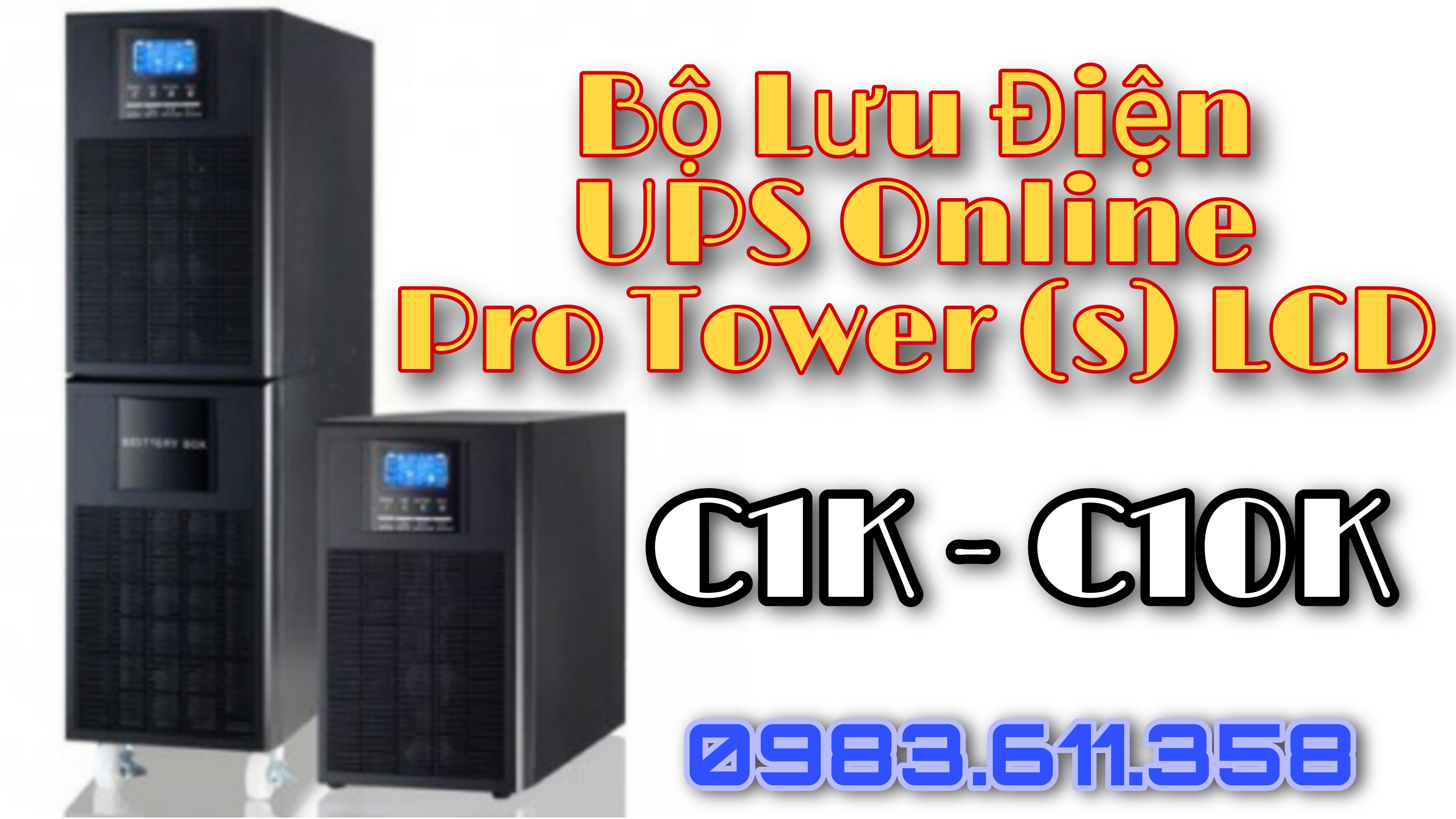 Bộ lưu điện UPS Online Pro LCD Tower: Pro + C1K - C2K - C3K - C6K - C10K (s) LCD | Điện tử ETS