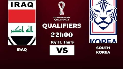 Trực tiếp Iraq vs Korea Hàn Quốc 22h00 ngày 16/11. World Cup 2022
